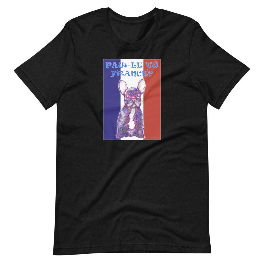 Paw-le Vu France? French Bulldog Short-sleeve unisex t-shirt
